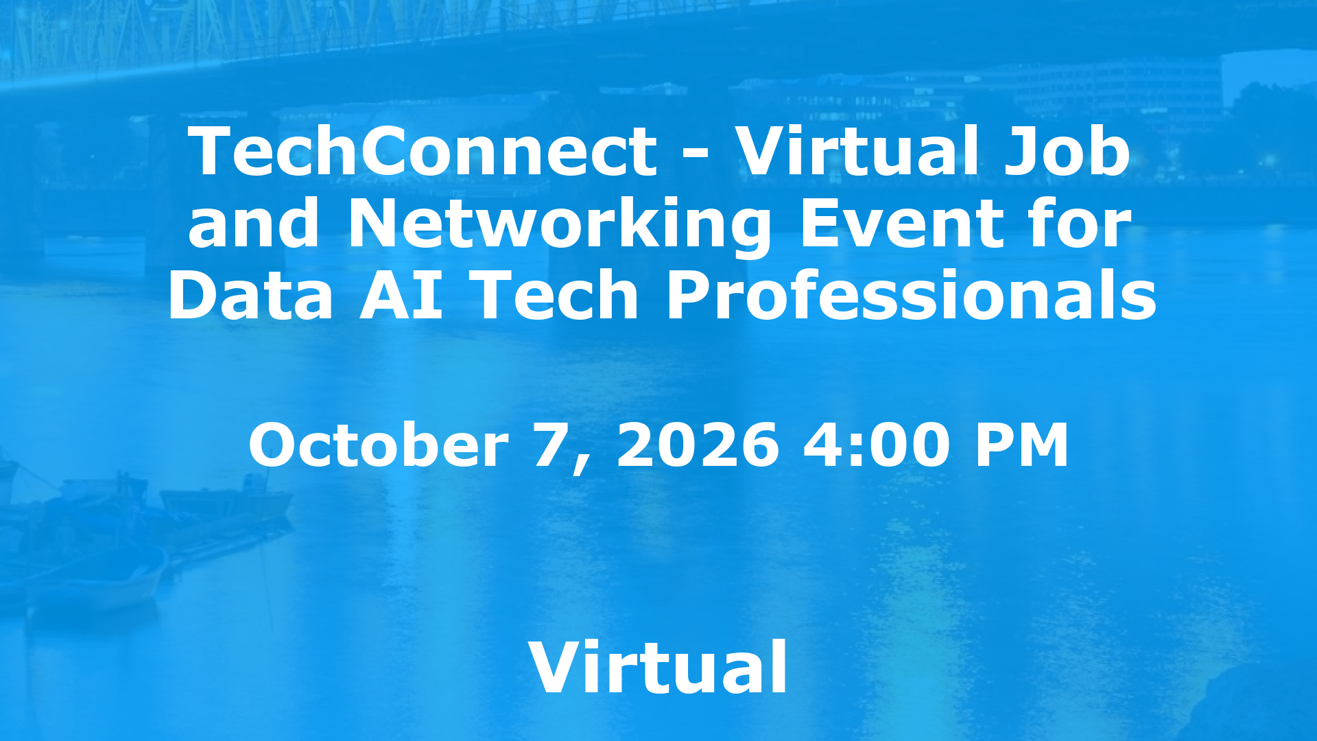 TechConnect - Virtual Job and Networking Event for Data AI Tech Professionals event image